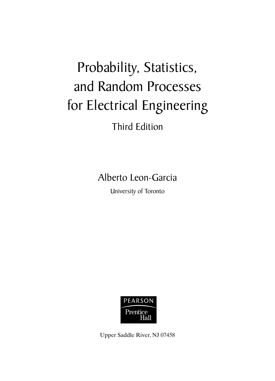 Probability,_Statistics,_and_Random_Processes_for_Eletrical_Engineerging,_3rd_Ed_-_Leon-Garcia.pdf_第2页