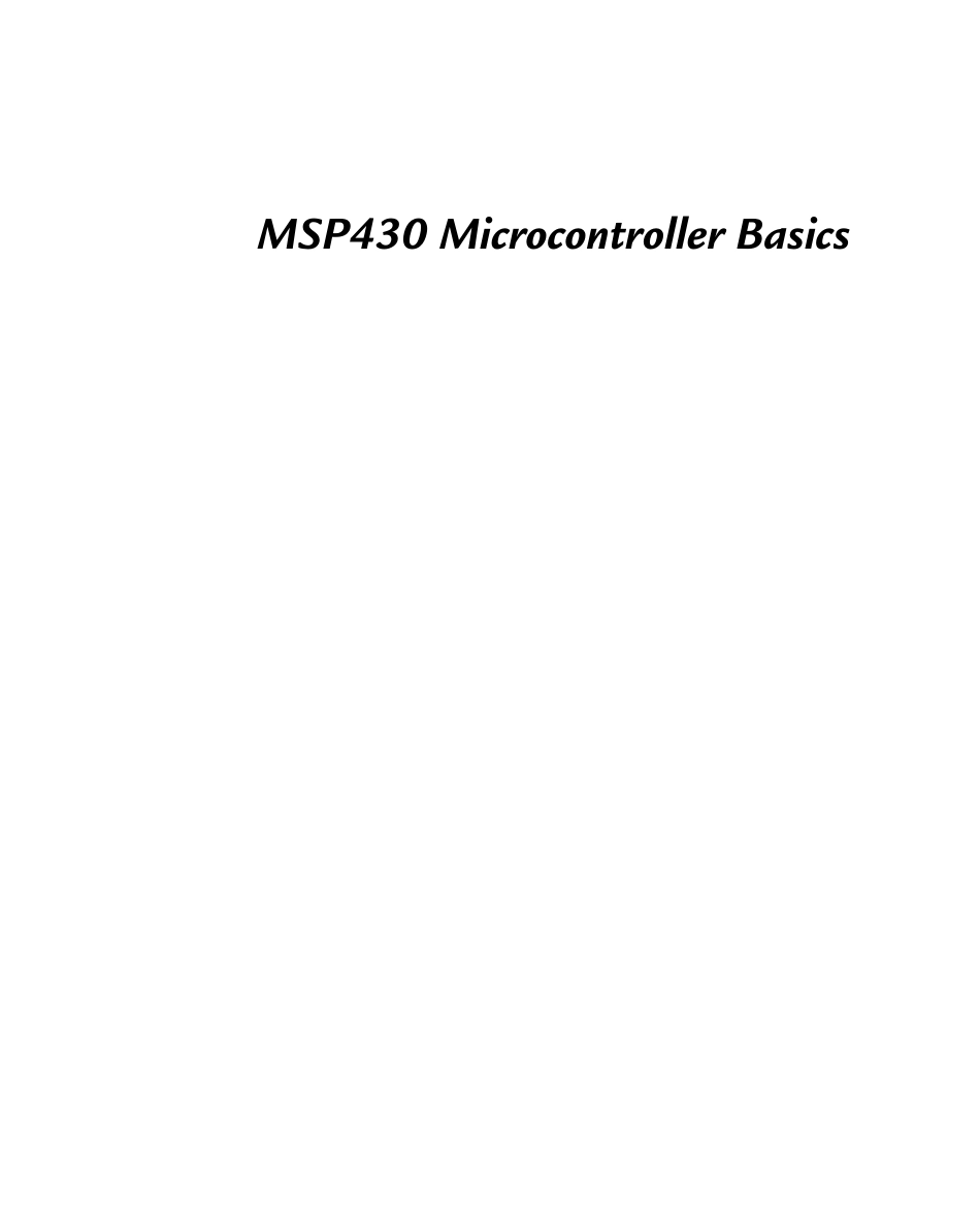 《MSP430 Microcontroller Basics》.pdf_第2页